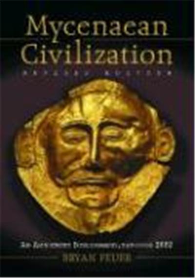 Mycenaean Civilization: An Annotated Bibliography, Through 2002