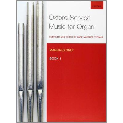 Oxford Service Music for Organ: Manuals only, Book 1 - [Version Originale]