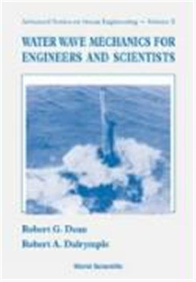 Water Wave Mechanics for Engineers and S