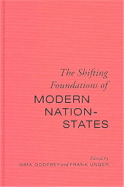 The Shifting Foundations of Modern Nation-States, The Green College Thematic Lecture Series