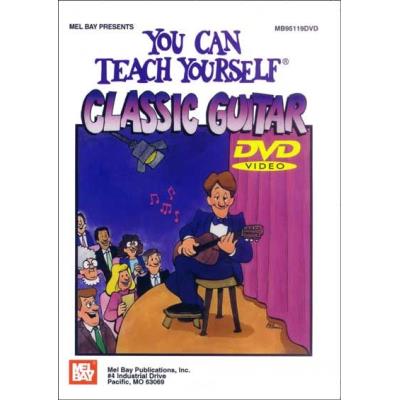 Méthodes et pédagogie MEL BAY BAY WILLIAM - YOU CAN TEACH YOURSELF CLASSIC GUITAR - GUITAR Guitare acoustique