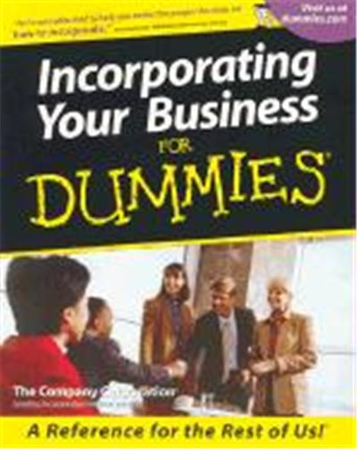 Incorporating Your Business for Dummies.