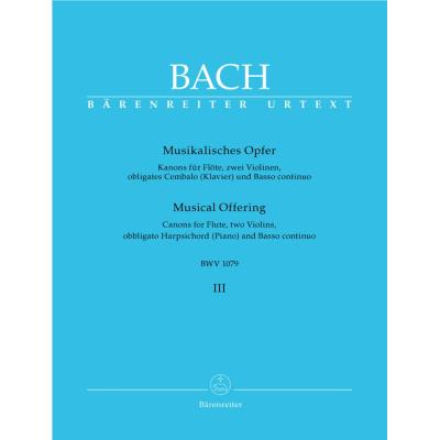 Partitions classique BARENREITER BACH J.S. - L'OFFRANDE MUSICALE VOL.3 BWV 1079, CANONS - FLUTE, 2 VIOLONS, CLAVECIN, BASSE CONTINUE Musique de chambre