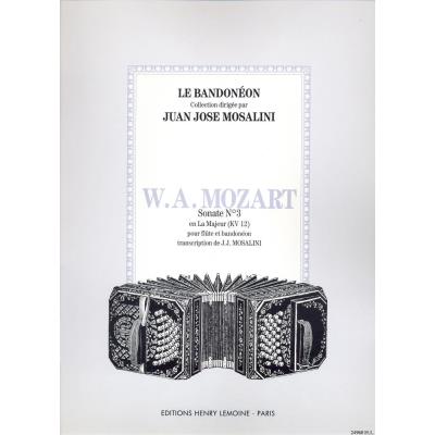 Partitions classique LEMOINE MOZART W.A. - SONATE N° 3 EN LA MAJ. KV 12 - FLUTE, BANDONEON Flûte traversière