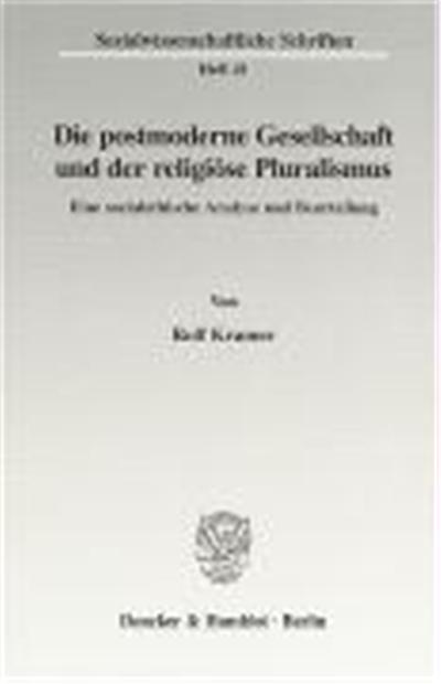 Die Postmoderne Gesellschaft Und Der Religiose Pluralismus