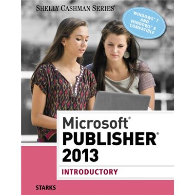 Microsoft Publisher 2013: Introductory (Shelly Cashman) (Paperback)