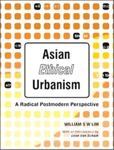 Asian Ethical Urbanism
