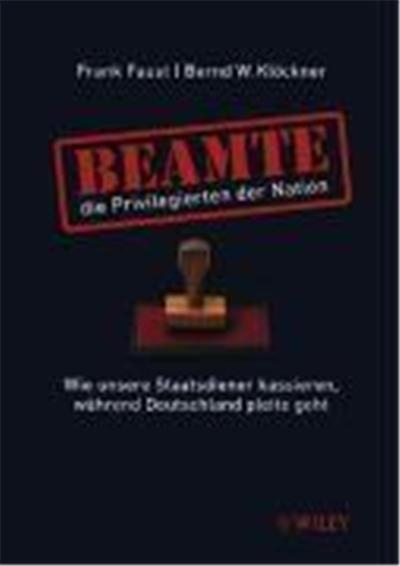 Beamte - die Privilegierten der Nation