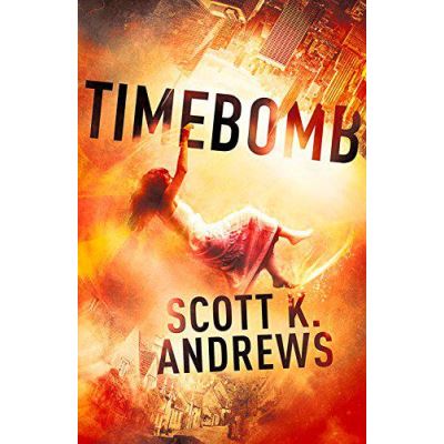 TimeBomb: The TimeBomb Trilogy: Book 1 - [Version Originale]