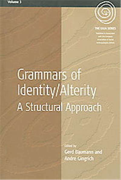 Grammars Of Identity/ Alterity, The EASA Series