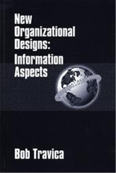 New Organizational Designs, Information Management Policy and Services