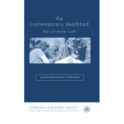The Contemporary Deathbed,  Language, Discourse, Society