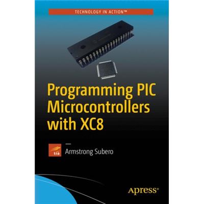 Programming Pic Microcontrollers With Xc
