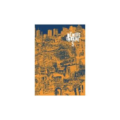 Dérive Urbaine N° 5 Boris Hurtel
