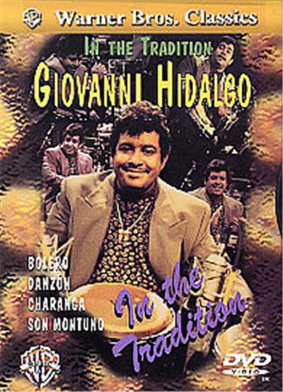 Giovanni Hidalgo - In The Tradition