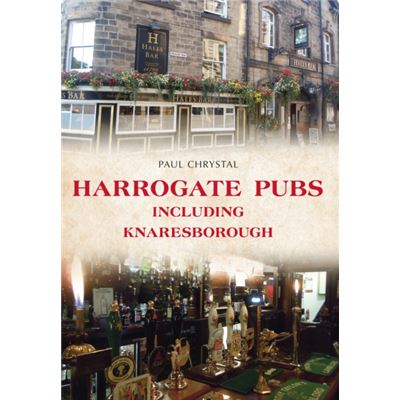Harrogate Pubs: Including Knaresborough (Paperback)