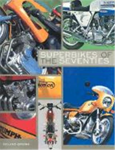 Superbikes of the Seventies