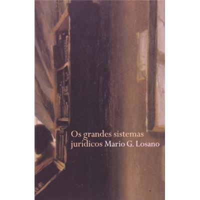 Os Grandes Sistemas Jurídicos