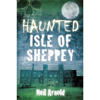 Haunted Isle of Sheppey - [Version Originale]