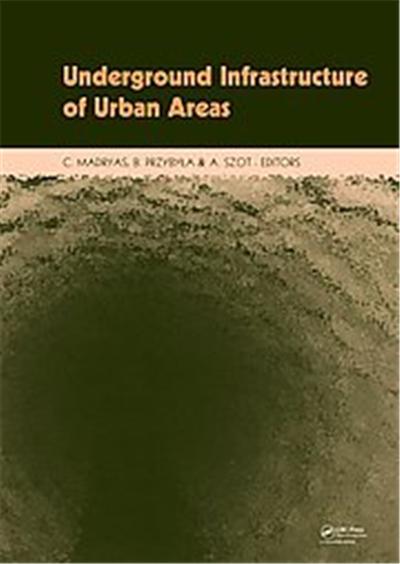 Underground Infrastructure of Urban Areas
