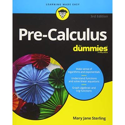 Pre-Calculus For Dummies - [Version Originale]