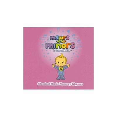 Majors For Minors: Classical Music Nursery Rhymes [Digipak]