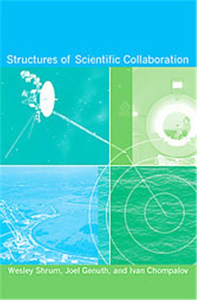 Structures of Scientific Collaboration, Inside Technology Series