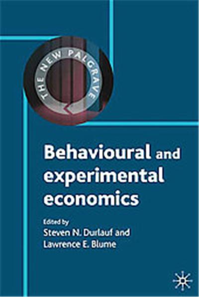 Behavioural and Experimental Economics, The New Palgrave Economics Collection