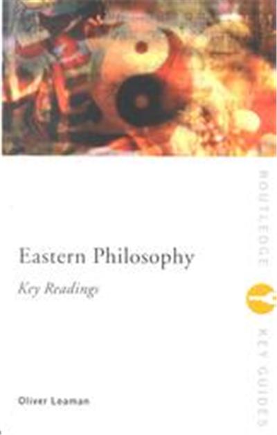 Eastern Philosophy, Routledge Key Guides