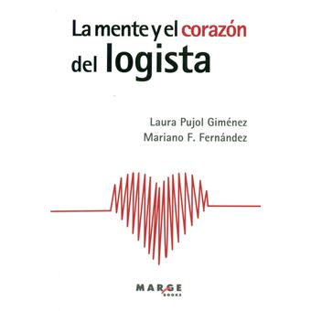 La Mente Y El Corazón Del Logista - 1