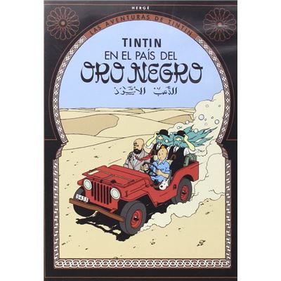 Tintin au Pays de l'Or Noir / Tintin En El Pais Del Oro Negro