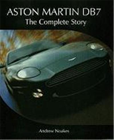 Aston Martin Db7: The Complete Story