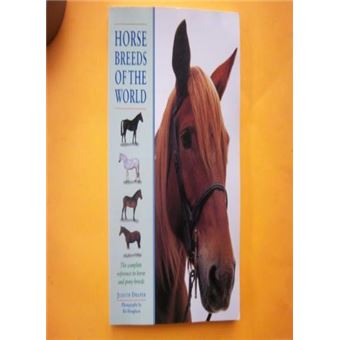 Horse Breeds of the World (Illustrated Encyclopedia) - [Livre en VO ...