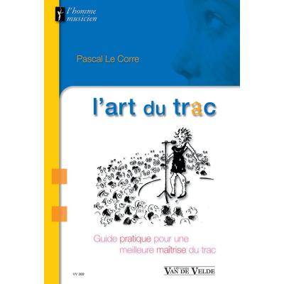 Librairie, papeterie, dvd... VAN DE VELDE LE CORRE PASCAL - L'ART DU TRAC Technique