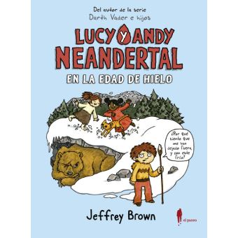 Lucy y andy neandertal en la edad d - Jeffrey Brown - Compra