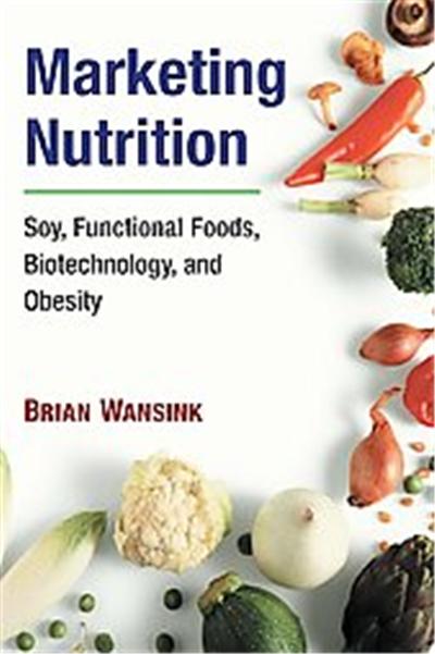 Marketing Nutrition, The Food Series