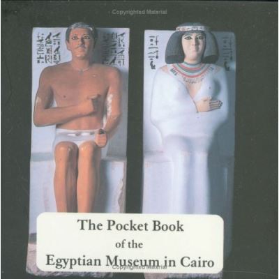 The Pocket Book of the Egyptian Museum in Cairo