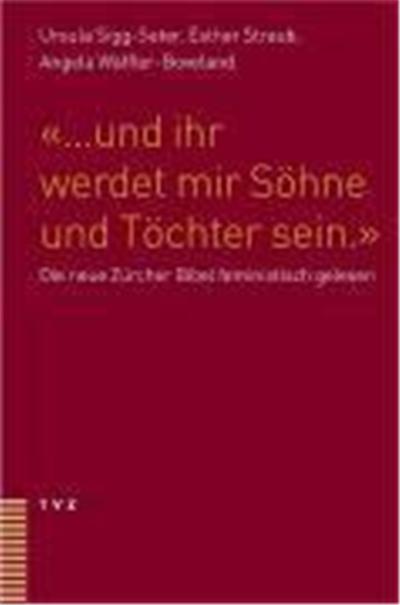 ... und ihr werdet mir Söhne und Töchter sein.