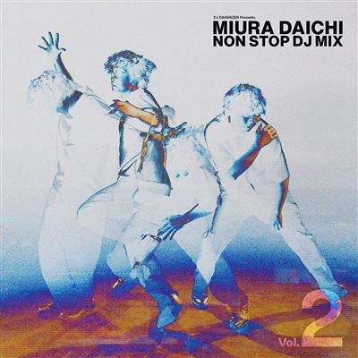 Dj Daishizen Presents Daichi Miura Non Stop Dj Mix Vol.2 (cd)