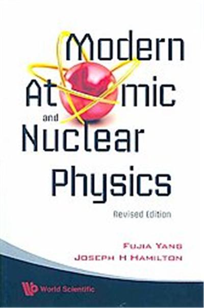 Modern Atomic and Nuclear Physics