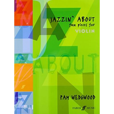 Partitions jazz&blues FABER MUSIC WEDGWOOD PAM - JAZZIN' ABOUT - VIOLIN AND PIANO Violon