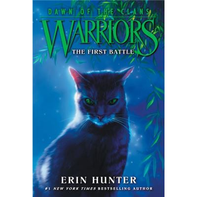 Warriors: Dawn Of The Clans #3: The First Battle (Paperback)