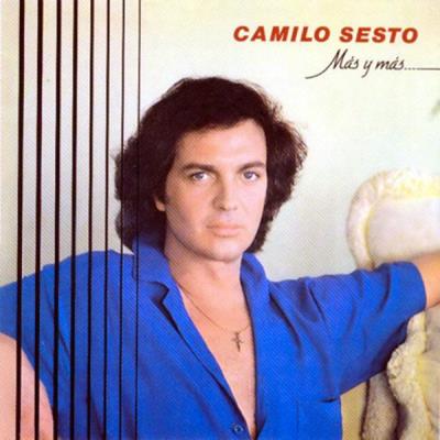 Camilo Sesto - Mas Y Mas