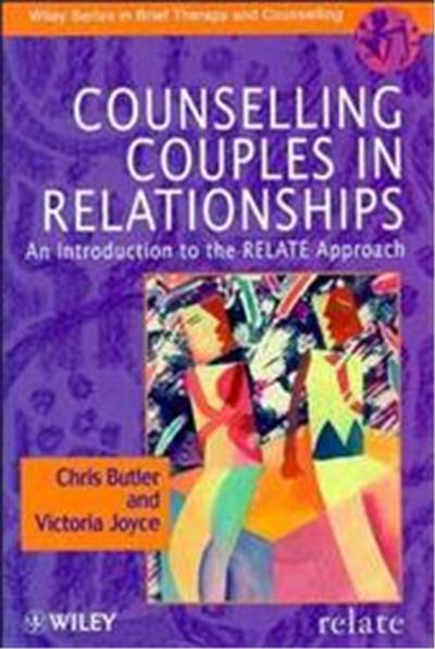 Counselling Couples in Relationships, Wiley Series in Brief Therapy and Counselling