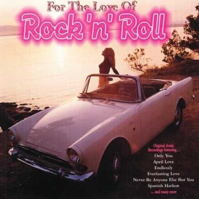 For The Love Of Rock N Roll