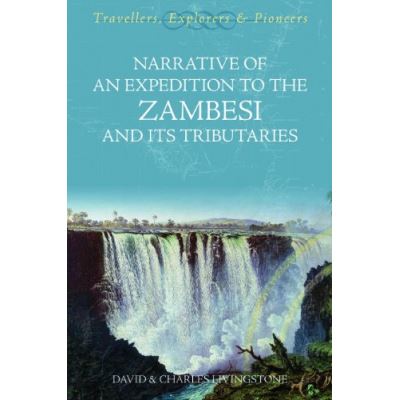 Expedition to the Zambesi and Its Tributaries