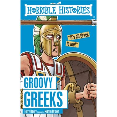 Groovy Greeks (Horrible Histories)