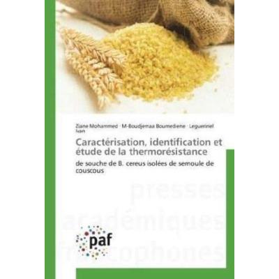 Caracterisation, Identification Et Etude De La Thermoresistance