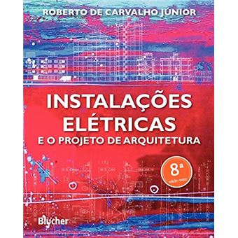 Instalações Elétricas e o Projeto de Arquitetura - 1