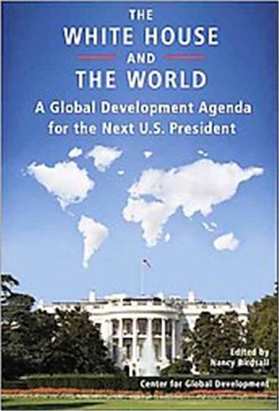 The White House and the World